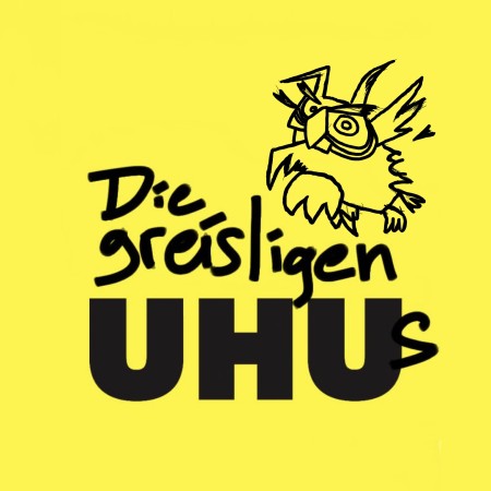 Die greissligen Uhus